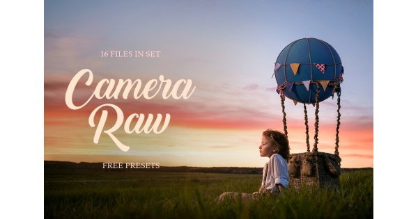 Chia Sẻ Preset Camera Raw Đẹp Miễn Phí Download 2020
